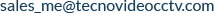 sales_me@tecnovideocctv.com